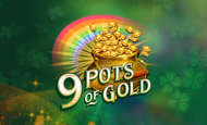 9 Pots of Gold Slot